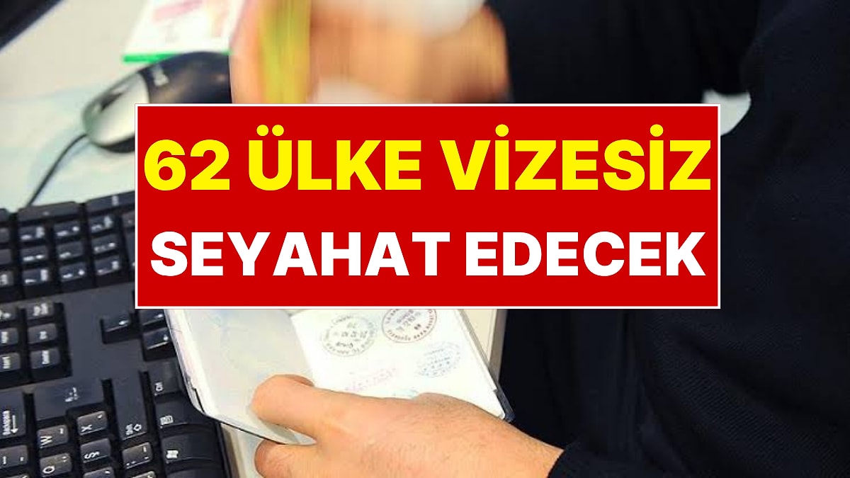 Almanya'nın Vizesini  Kaldırdığı 62 Ülke: Türkiye Listede mi?