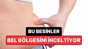 Bel Bölgesindeki Yağları Eriten Besinler Açıklandı