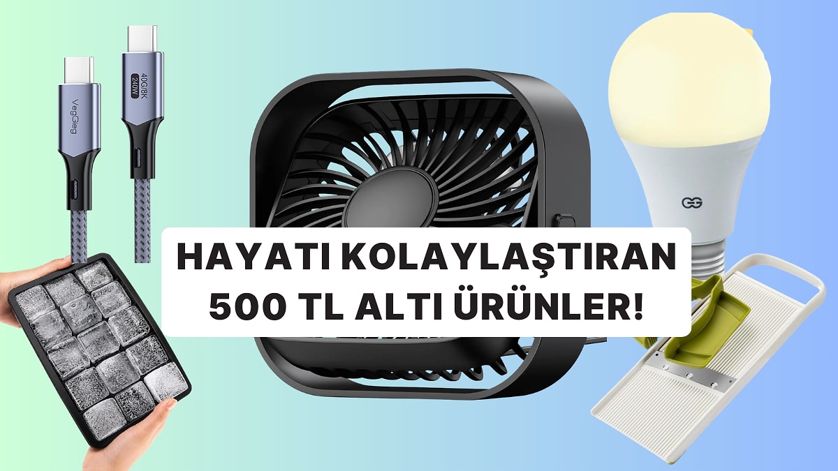 500 TL ve Altına Alabileceğiniz 12 Kullanışlı Ürün