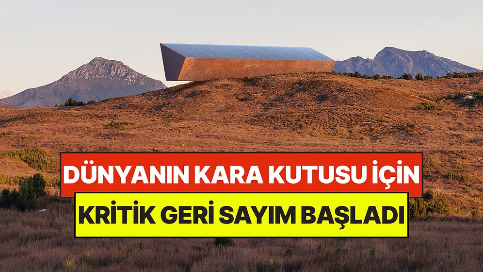 Dünyanın Kara Kutusu İçin Geri Sayımı Başlattılar: İnsanlığın Son İzini O Tutacak