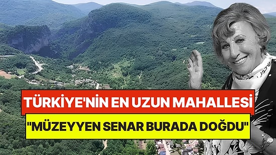 Türkiye'nin En Uzun Mahallesine Turistler Akın Ediyor: "Müzeyyen Senar da Burada Doğdu"