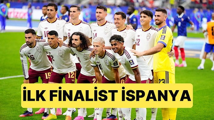 Dünya Kupası'nda İlk Finalist Belli Oldu: Fransa'yı 2-0 Yenen İspanya Finalde!