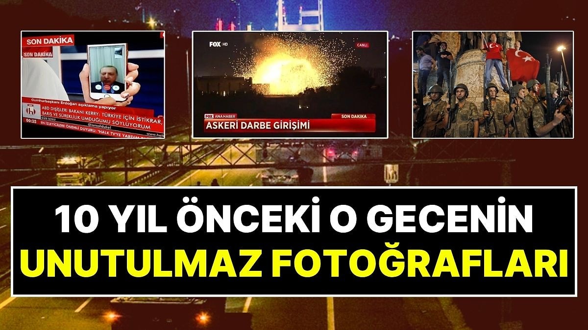 15 Temmuz Gecesinin 10 Yılı: Darbe Girişiminden Geriye Bu İnanılmaz Fotoğraflar Kaldı...