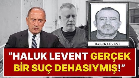 Fatih Altaylı’dan Haluk Levent Hakkında Şoke Eden Yazı: “Haluk Levent Gerçek Bir Suç Dehasıymış”