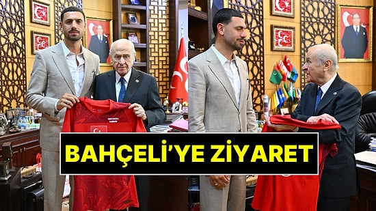 Merih Demiral Devlet Bahçeli İle Fotoğraf Paylaştı