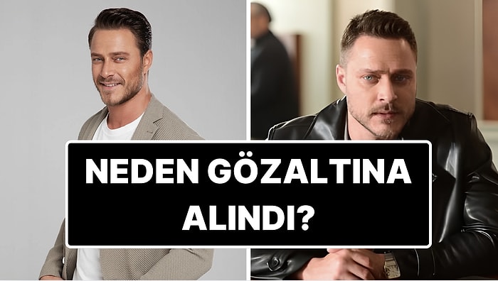 Burak Çelik Kimdir? Burak Çelik Neden Gözaltına Alındı?