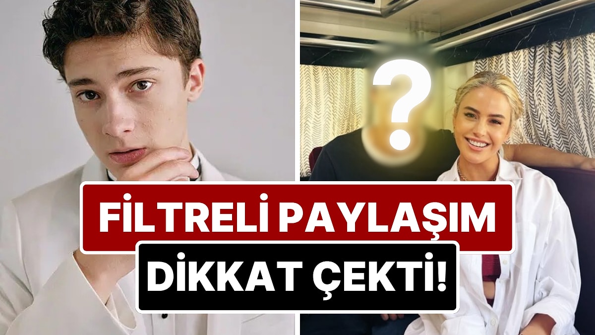 Büşra Pekin'in Çağan Efe Ak paylaşımındaki filtre detayı sosyal medyanın gündeminde!
