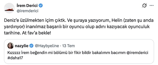 İşte İrem Derici'nin genç oyuncu Helin Elveren'e övgü dolu sözleri: