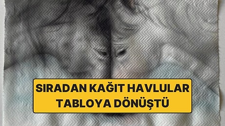 Tuval Yerine Kağıt Havlu Seçti: Eserleri Şaşırtıyor