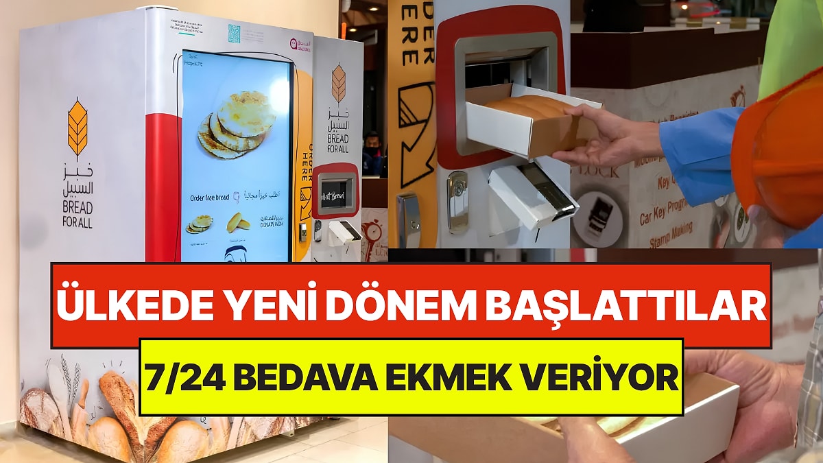 Ülkede Bedava Ekmek Otomatı Dönemi Başlattılar: 7/24 Taze Ekmek Veriyor