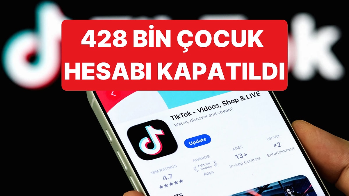 TikTok, TBMM'de Elindeki Verileri Açıkladı: 428 Bin Çocuk Hesabı Kapatılmış