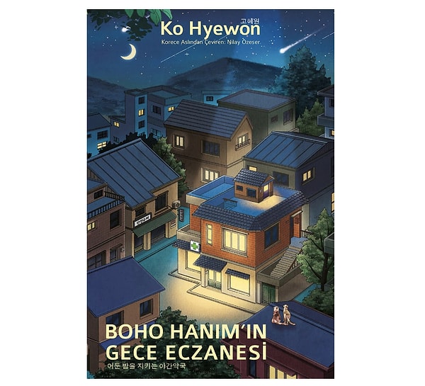 Boho Hanım'ın Gece Eczanesi ruhunuza iyi gelecek masalsı bir dünyanın kapılarını aralıyor!