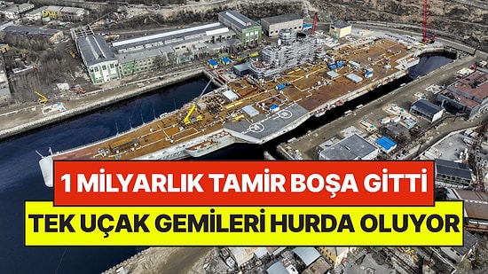 1 Milyar Dolarlık Tamirat Boşa Gitti: Ülkenin Tek Uçak Gemisi Hurda Oluyor
