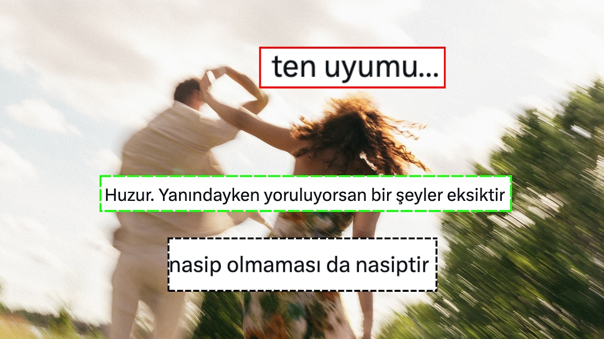 Bir İlişkinin Olmazsa Olmazı Nedir? Sorusuna X Kullanıcılarından Yanıtlar