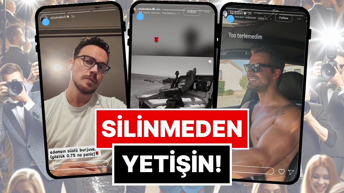 Silinmeden Yetişin: 12-18 Temmuz'da Ünlülerin Paylaştığı "Kaçarsa Yazık Olur" Temalı Instagram Hikayeleri
