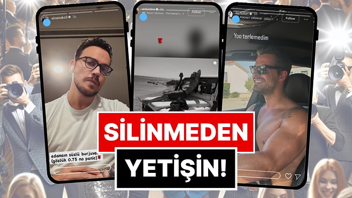 Silinmeden Yetişin: 12-18 Temmuz'da Ünlülerin Paylaştığı "Kaçarsa Yazık Olur" Temalı Instagram Hikayeleri