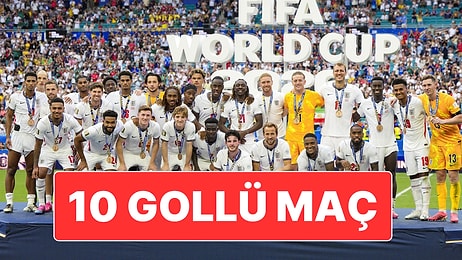 10 Gollü Maçta Fransa’yı Mağlup Eden İngiltere Dünya Üçüncüsü Oldu