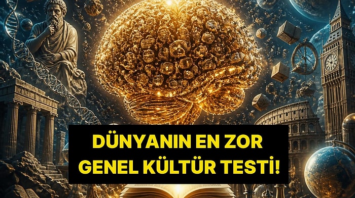 Bu Testte Full Çekmek Herkesin Harcı Değil: Dünyanın En Zor Genel Kültür Testi!