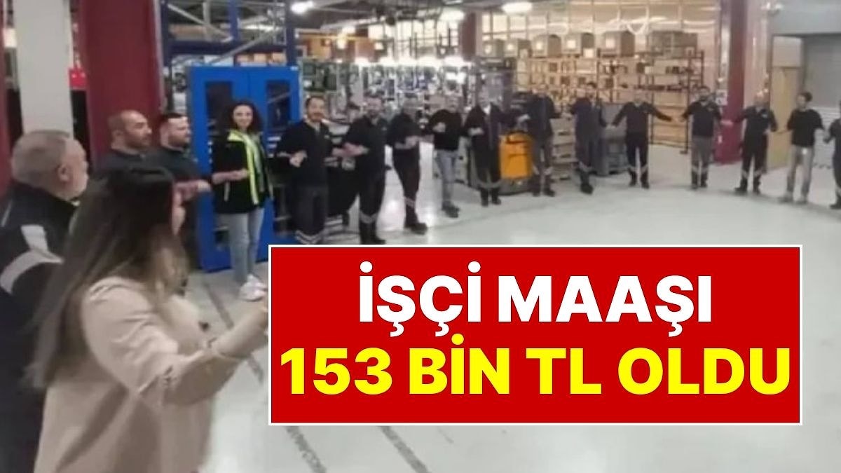 İşçilere Dev Zam: İşçi Maaşları 153 Bin TL'ye Yükseldi, Yeni Maaşları Halay Çekerek Kutladılar!