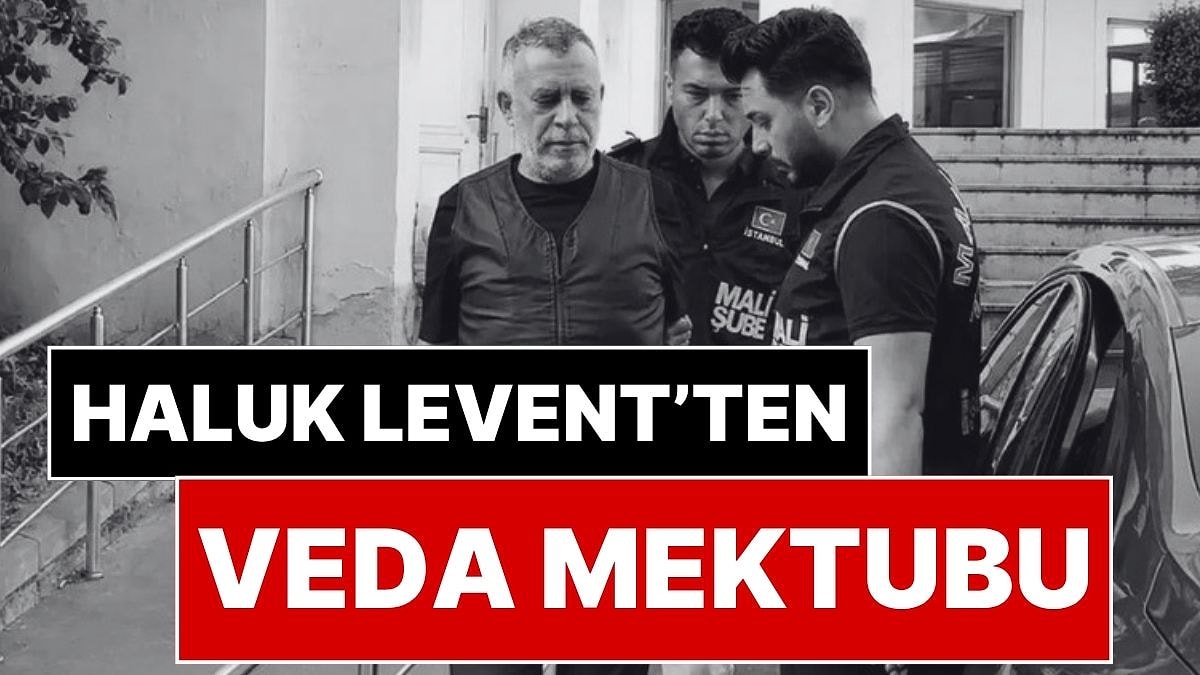Tutuklanan Haluk Levent’ten ‘Veda Mektubu’: Kumar Tutkusunu ve Borç Çıkmazını Anlattı