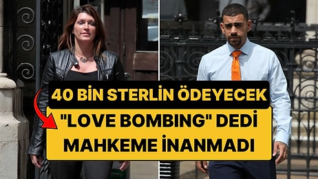 "Love Bombing" Savunması İşe Yaramadı: 40 Bin Sterlini Geri Ödeyecek