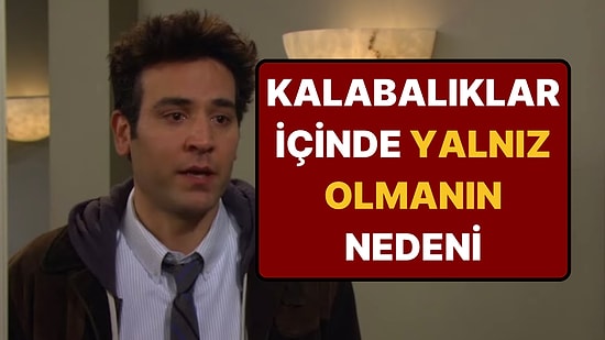 Psikolojiye Göre Herkesin Arkadaşı Olup Kimsenin "En Yakını" Olamamak