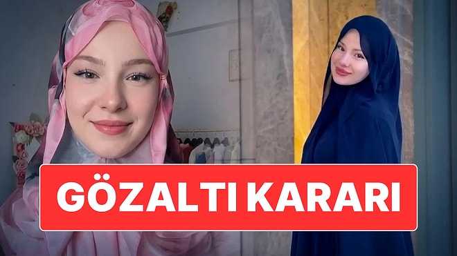Sosyal Medya Fenomeni Fatma Soydaş Hakkında Gözaltı Kararı Verildi