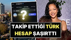 Hayırlara Vesile Olsun: Rihanna'nın Takibe Aldığı Türk Hesap Olay Oldu!
