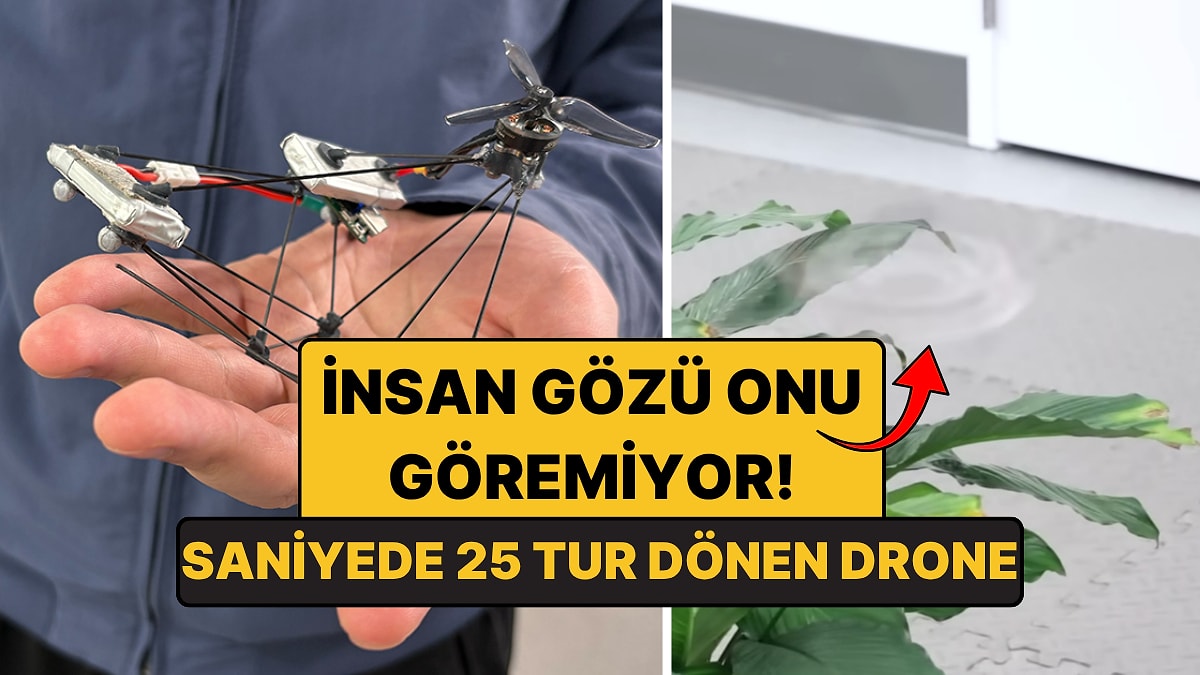 Saniyede 25 Tur Dönüyor: Bu Drone Görünmez Hale Geliyor