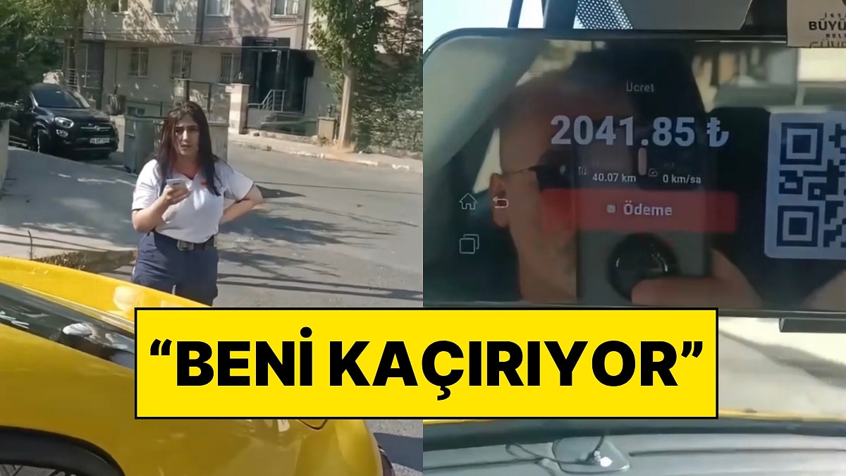Doktor ve Taksici Arasında Ücret Tartışması: "Bu Adam Beni Kaçırıyor"