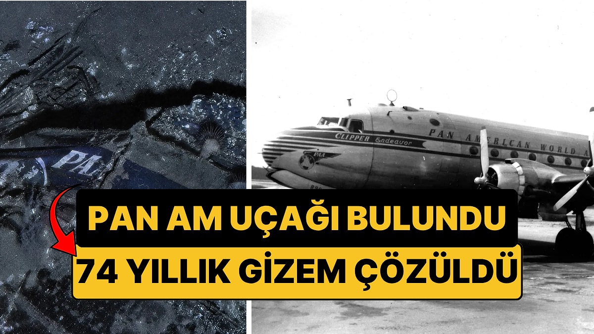 74 Yıldır Kayıptı: 52 Kişinin Öldüğü Pan Am Uçağı Okyanusun Dibinde Bulundu