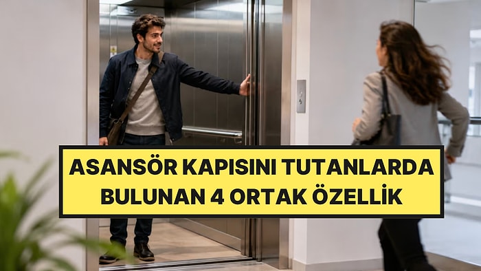 Psikologlar Açıkladı: Başkaları İçin Asansör Kapısını Tutanların Kişiliğini Ele Veren 2 Ortak Özellik