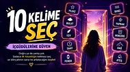Bilinçaltın Seni Ele Verecek: Seçtiğin 10 Kelime Kişiliğini Ortaya Çıkaracak!