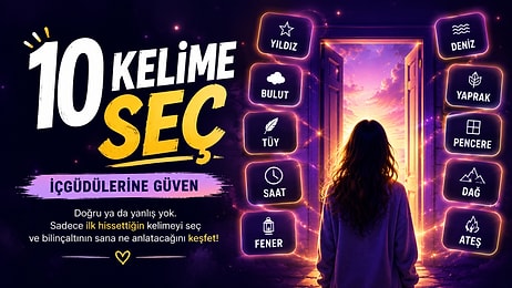 Bilinçaltın Seni Ele Verecek: Seçtiğin 10 Kelime Kişiliğini Ortaya Çıkaracak!