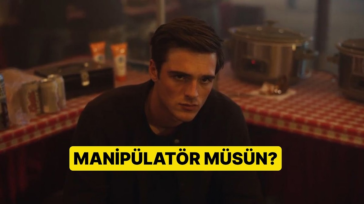 Bu Davranışlara Sahipsen İnsanları Fark Etmeden Manipüle Ediyor Olabilirsin!