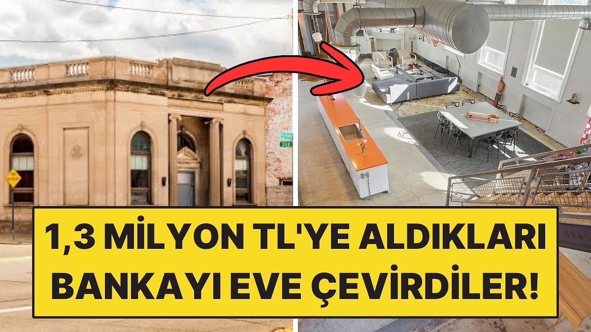 1,3 Milyon TL'ye Aldıkları Bankayı Eve Çevirdiler! 10 Yıldır Boş Duruyordu