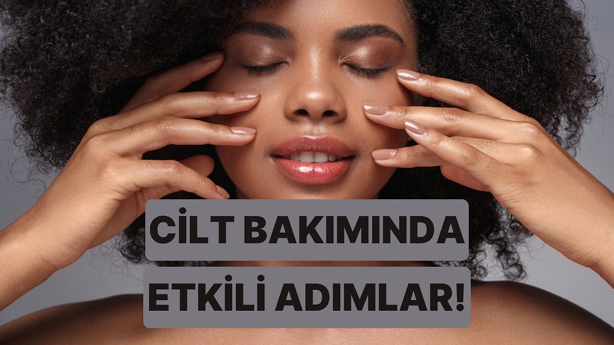 Vücut Bakımında Çoğu Kişinin Atladığı 10 Küçük Ama Etkisi Büyük Adım