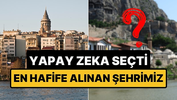 Türkiye'nin En Hafife Alınan Şehri