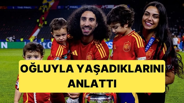 Dünya Kupası Yıldızı Marc Cucurella Otizm Teşhisi Konan Oğluyla Yaşadıklarını Anlattı