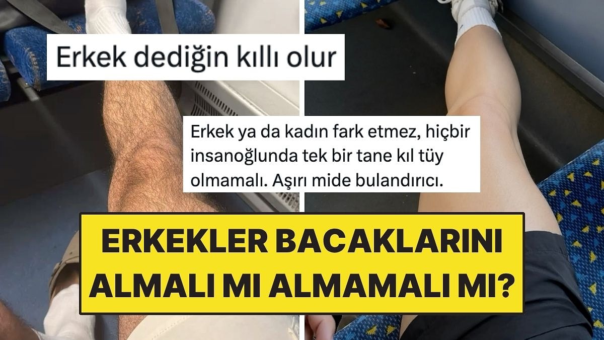 Japonya'da Başlayan Bacak Kılı Tartışması Ülkemize de Sıçradı! Sosyal Medya İkiye Bölündü