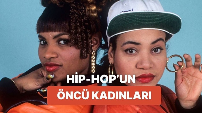 Hip-Hop'ın Öncü Kadınları: Salt-N-Pepa'nın Hikayesi