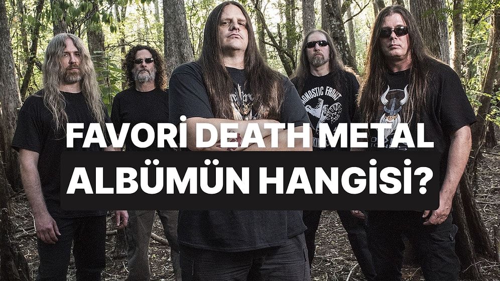 90'ların En İyi Death Metal Albümünü Seçiyoruz!