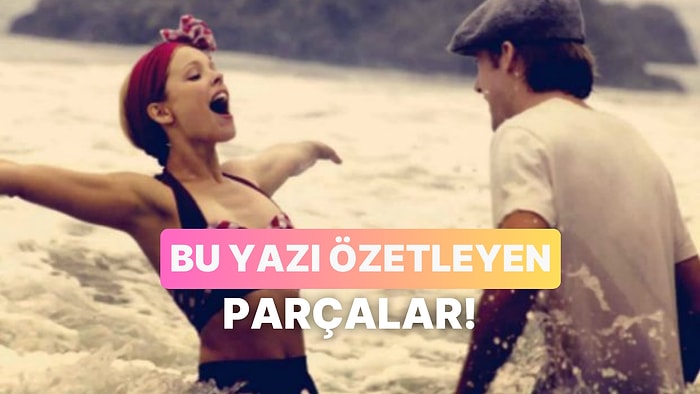 Bu Yazı Özetleyen En Anlamı Parçalar
