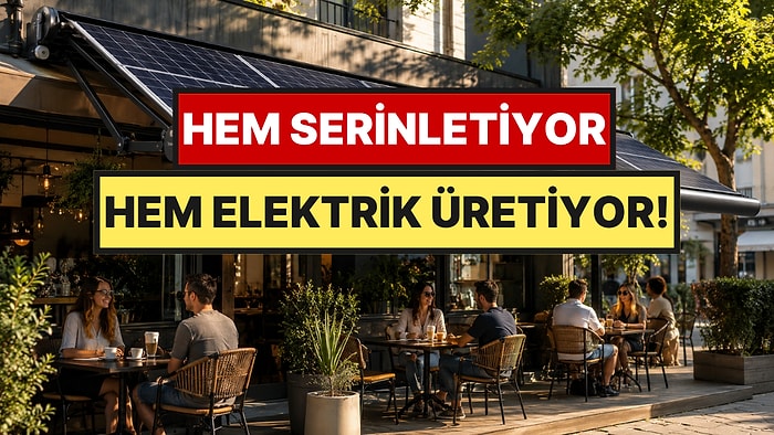 Güneş Enerjili Tente Dönemi Başladı: Hem Serinletiyor, Hem Elektrik Üretiyor
