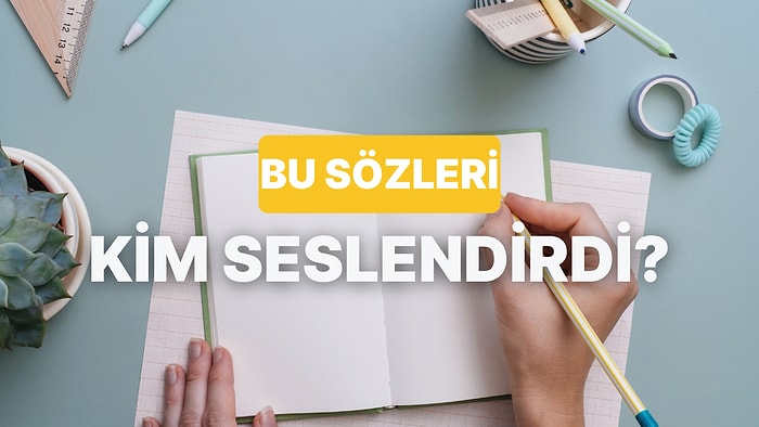 Bu Şarkı Sözleri Kime Ait?