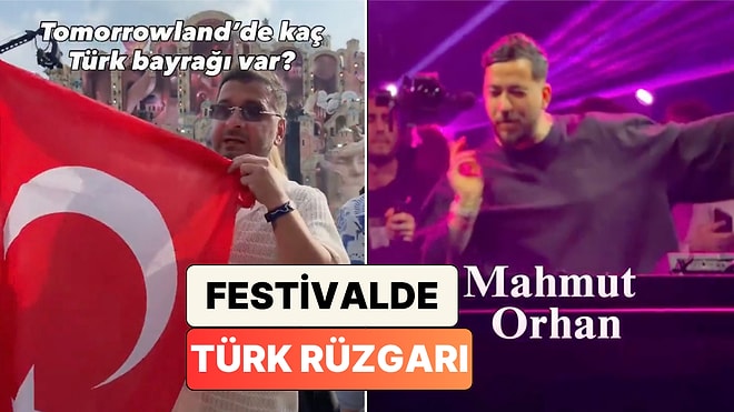 Mahmut Orhan Sahnesinde Büyük Coşku: Burak Atalayın Tomorrowland Alanındaki Türk Bayraklarını Saydı