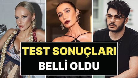 Sıla Gençoğlu'ndan İlyas Yalçıntaş'a Ünlü İsimlerin Yasaklı Madde Test Sonuçları Belli Oldu