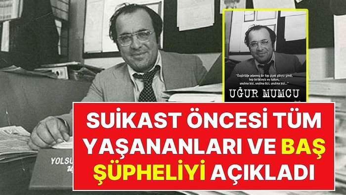 Uğur Mumcu Dosyası 33 Yıl Sonra Raftan İniyor: Kardeşi, Suikast Öncesi Yaşananları ve Baş Şüpheliyi Açıkladı