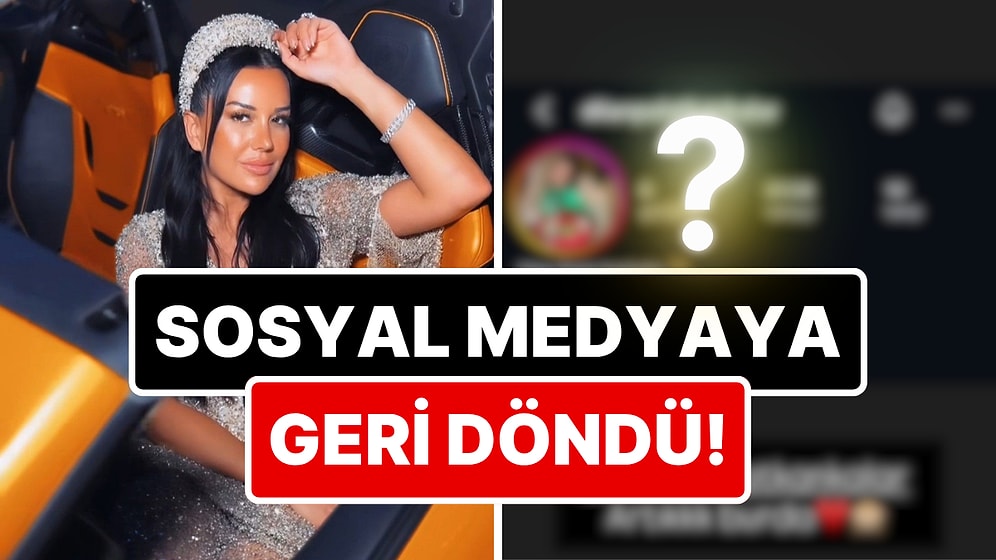 6,3 Milyonluk Hesabını Kaybetmişti: Dilan Polat Yeni Profiliyle Instagram'a Geri Döndü!