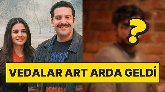 Veda Eden Edene: Gönül Dağı'nın Ana Karakterlerinden Biri Daha Diziden Ayrıldı